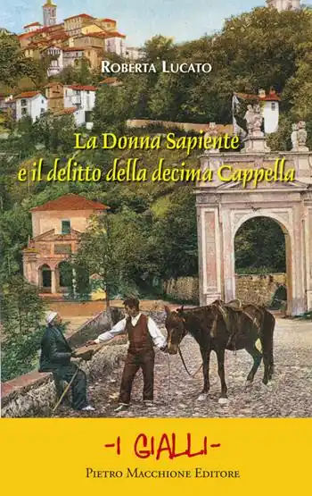 Professionale La Donna Sapiente e il delitto della Decima Cappella