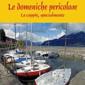 Le domeniche pericolose. Le coppie specialmente Must-Have