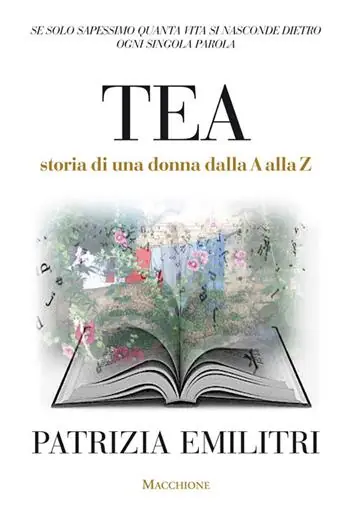 Tea. Storia di una donna dalla A alla Z Compra Adesso