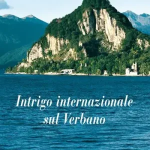 Intrigo internazionale sul Verbano Direttamente Dal Produttore