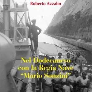 Nel Dodecaneso con la Regia Nave «Mario Sonzini» Prezzo Basso