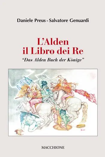 L‘Alden. Il libro dei re. «Das Alden Buch der Könige» Prezzo Basso