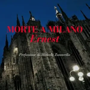 Compra Online Morte a Milano. «Ernest»