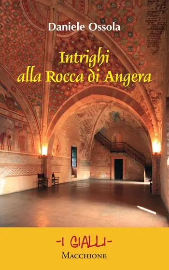 Intrighi alla Rocca di Angera Saldi