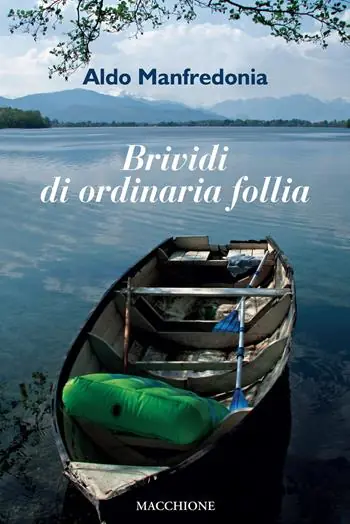 Popolare Brividi di ordinaria follia