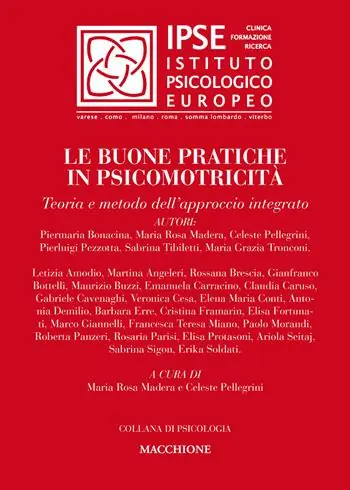 Compra Adesso Le buone pratiche in psicomotricità. Teoria e metodo dell‘approccio integrato
