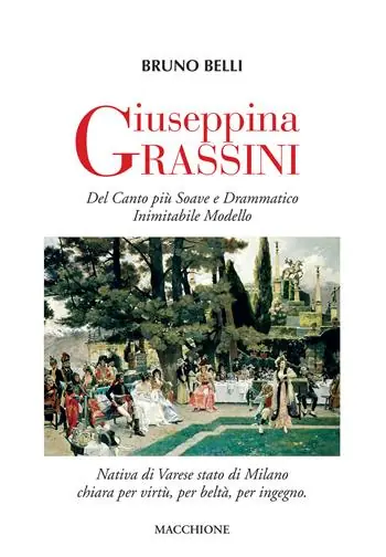 Giuseppina Grassini. Del canto più soave e drammatico inimitabile modello Sconto