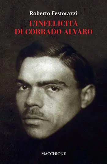 L‘infelicità di Corrado Alvaro Spedizione Espresso