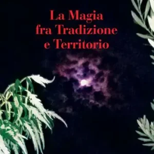 La magia fra tradizione e territorio Più Venduto
