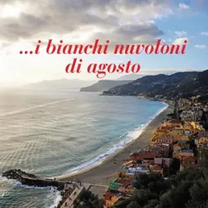 Offerta Del Giorno I bianchi nuvoloni di agosto