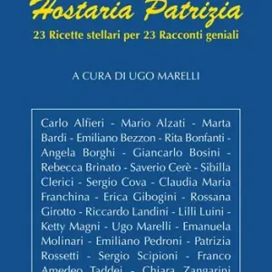 Spedizione Espresso Hostaria patrizia. 23 ricette stellari per 23 racconti geniali