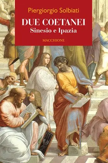 Nuovo Arrivo Due coetanei. Sinesio e Ipazia