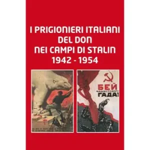I prigionieri italiani del Don nei campi di Stalin 1942 1954 Promo Stagionale