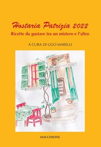 Offerta Hostaria Patrizia 2022. Ricette da gustare tra un racconto e l‘altro