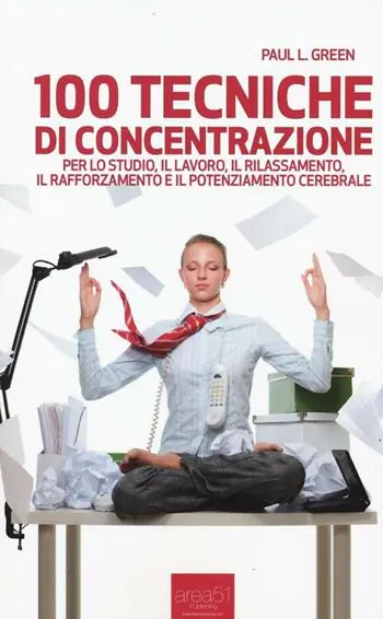 100 tecniche di concentrazione Ordina Subito