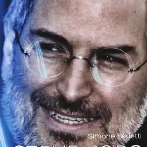 Quantità Limitata Steve Jobs. Il genio visionario e creativo del nostro tempo