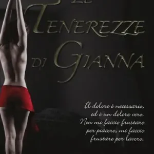 Quantità Limitata Le tenerezze di Gianna