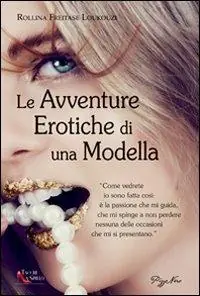 Prezzo Ridotto Le avventure erotiche di una modella