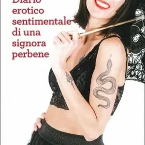 Diario erotico sentimentale di una signora perbene Spedito Oggi