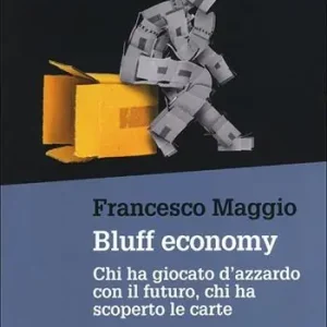 Bluff economy. Chi ha giocato d‘azzardo con il futuro, chi ha scoperto le carte Promo Stagionale