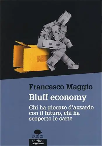 Bluff economy. Chi ha giocato d‘azzardo con il futuro, chi ha scoperto le carte Promo Stagionale