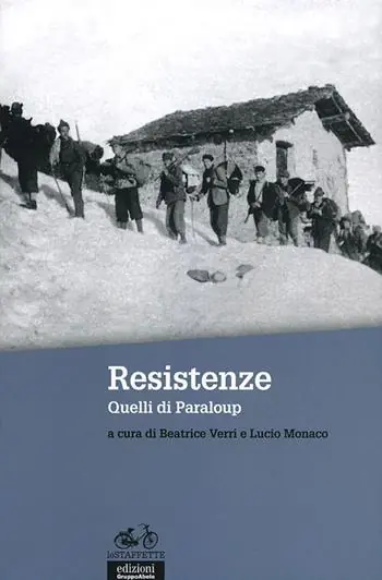 Resistenze. Quelli di Paraloup. Con DVD Soddisfatti O Rimborsati