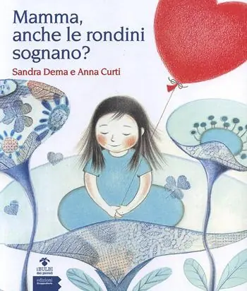 Mamma, anche le rondini sognano? Pagamento Sicuro