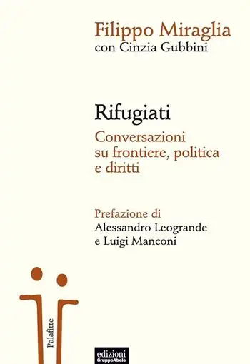 Sconto Rifugiati. Conversazioni su frontiere, politica e diritti
