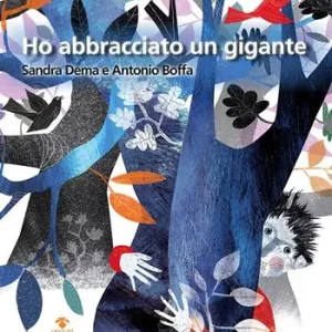 Direttamente Dal Produttore Ho abbracciato un gigante. Ediz. illustrata