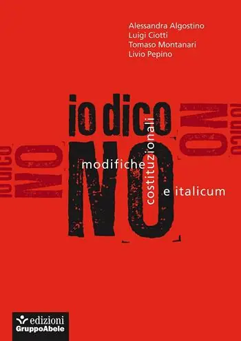 Must-Have Io dico no. Modifiche costituzionali e Italicum