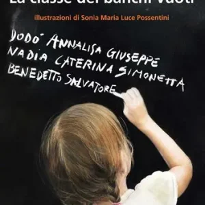 La classe dei banchi vuoti Bestseller