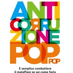 Super Prezzo Anticorruzione pop. È semplice combattere il malaffare se sai come farlo