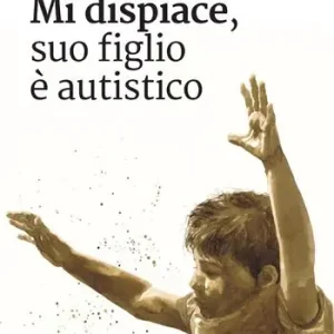 Pagamento Sicuro Mi dispiace, suo figlio è autistico