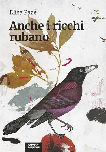 Anche i ricchi rubano Prezzo Scontato