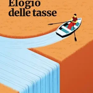 Ultimissimo Modello Elogio delle tasse