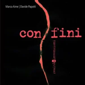 Bestseller Confini. Realtà e invenzioni