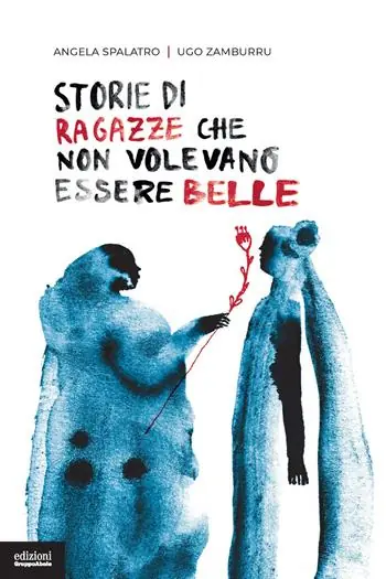 Storie di ragazze che non volevano essere belle Direttamente Dal Produttore