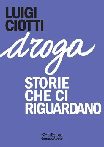 Droga. Storie che ci riguardano Economico
