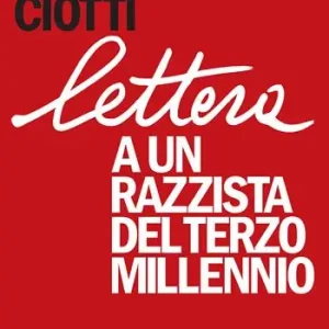 Lettera a un razzista del terzo millennio Miglior Prezzo