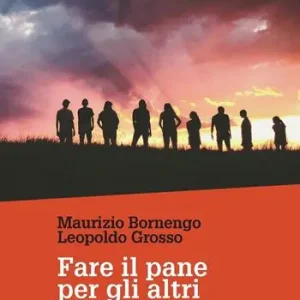 Fare il pane per gli altri. Gruppo e accompagnamento nell‘esperienza di Comunità Compra Online