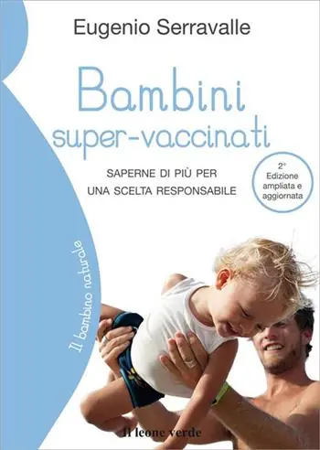 Must-Have Bambini super-vaccinati. Saperne di più per una scelta responsabile