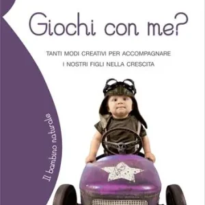 Giochi con me? Tanti modi creativi per accompagnare i nostri figli nella crescita Miglior Prezzo