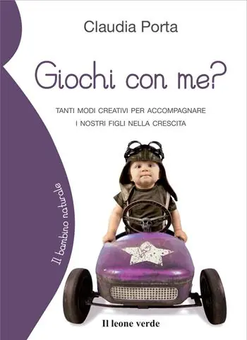 Giochi con me? Tanti modi creativi per accompagnare i nostri figli nella crescita Miglior Prezzo