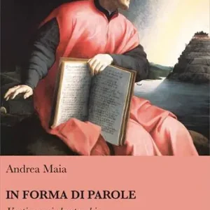 In forma di parole. Venti saggi danteschi Offerta Speciale
