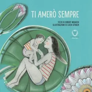 A Buon Prezzo Ti amerò sempre. Ediz. illustrata