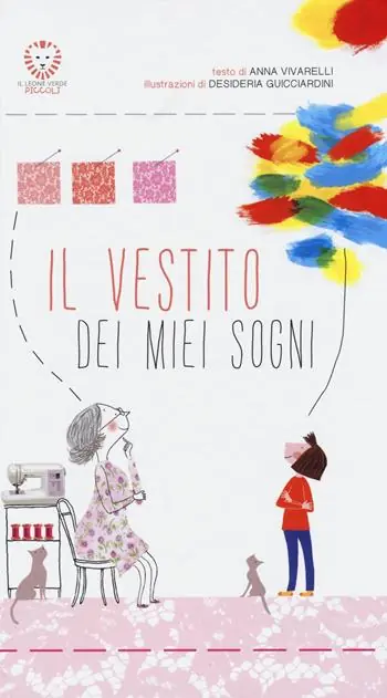 Il vestito dei miei sogni. Ediz. illustrata Must-Have