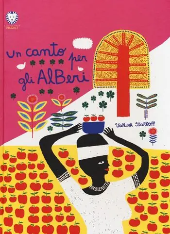 Non Perdere Un canto per gli alberi. Ediz. a colori