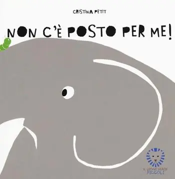 Non c‘è posto per me! Ediz. a colori Esclusivo
