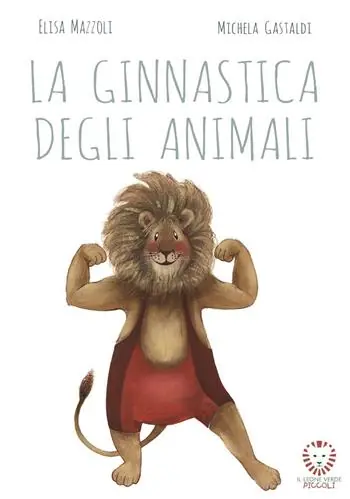 Prezzo Basso La ginnastica degli animali. Ediz. a colori