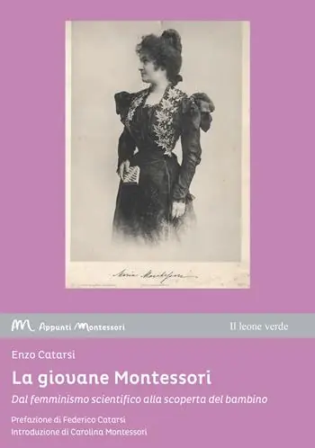 La giovane Montessori. Dal femminismo scientifico alla scoperta del bambino Popolare
